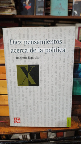 Roberto Esposito - Diez Pensamientos Acerca De La Politica