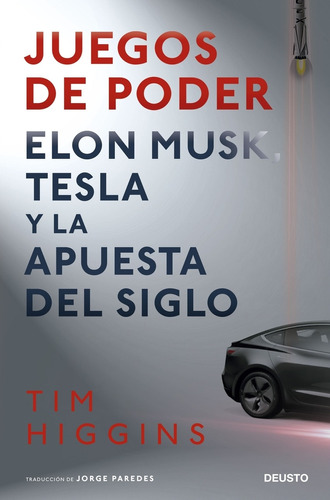 Libro Juegos De Poder:elon Musk, Tesla Y La Apuesta Del Sigl