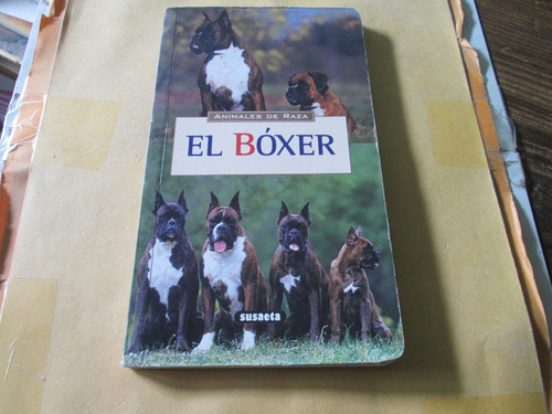 El Boxer Animales De Raza, Marie-luce Hubert