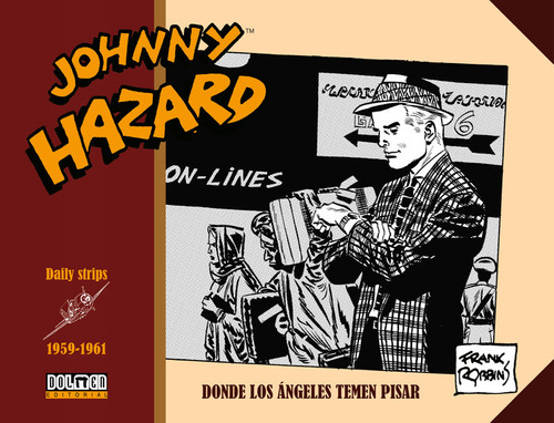 Johnny Hazard 1959-1961 - Frank Robbins