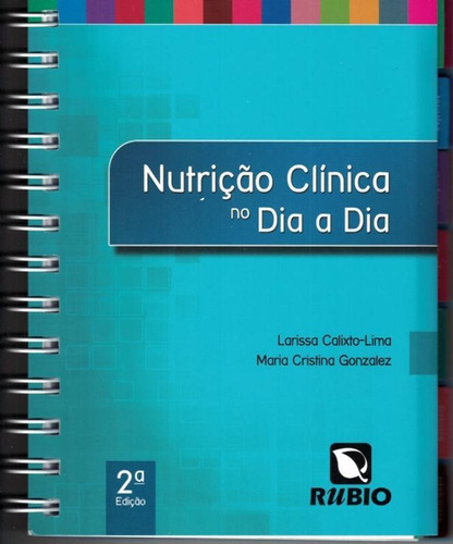 Nutricao Clinica No Dia A Dia - 2ª Ed