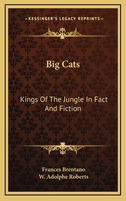 Libro Big Cats: Kings Of The Jungle In Fact And Fiction -...