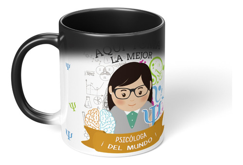 Taza Magica Cambia Color Aqui Toma La Mejor Psicologa