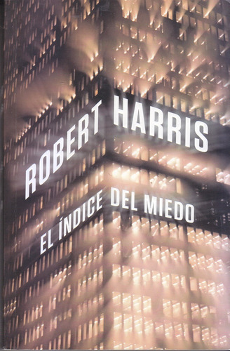Indice Del Miedo, El - Robert Harris