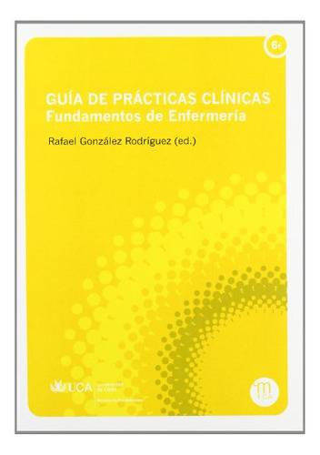 Libro Guia De Practicas Clinicas Fundamentos De De Gonzalez