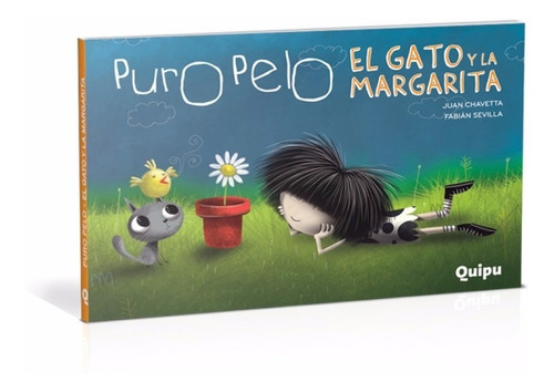 Puro Pelo: El Gato Y La Margarita - Chavetta - Ed. Quipu