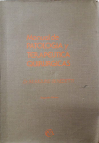 Manual De Patologia Y Terapeutica Quirurgicas