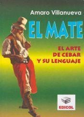 Mate, El - Villanueva, Amaro