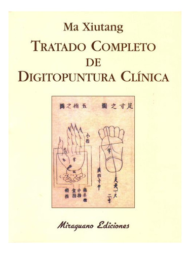 Tratado Completo De Digitopuntura Clinica