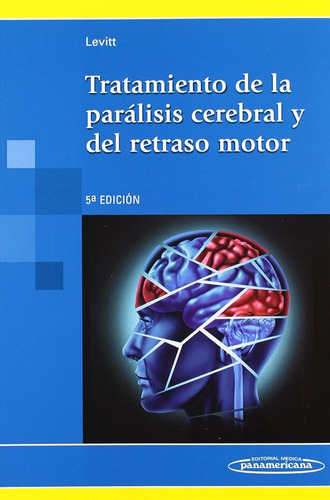 Tratamiento De La Paralisis Cerebral (5º Edicion)