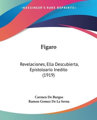 Libro Figaro: Revelaciones, Ella Descubierta, Epistoloari...