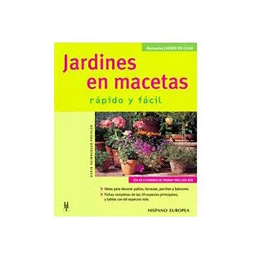 Jardines En Macetas . Rapido Y Facil - Hispano-europea - #c