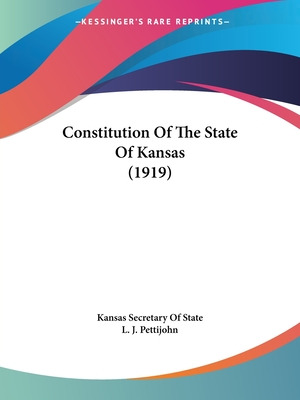 Libro Constitution Of The State Of Kansas (1919) - Kansas...