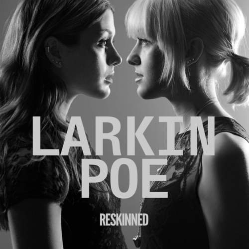 Larkin Poe: Labio Rediseñado