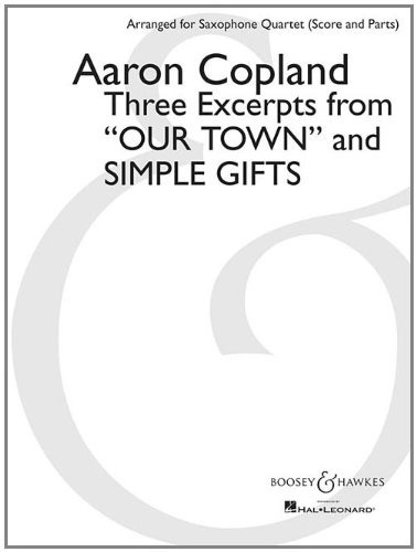Three Excerpts From Our Town And Simple Gifts Arranged For S