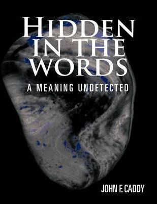 Libro Hidden In The Words - John F. Caddy