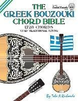 The Greek Bouzouki Chord Bible : Cfad Standard Tuning 1,728