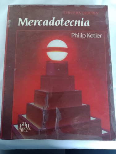 Libro Mercadotecnia - Philip Kotler - Ed. Prentice-hall
