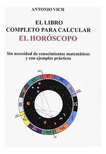 Libro Completo Para Calcular El Horoscopo ,el - #c