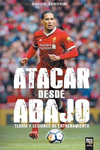 Libro Fútbol: Atacar Desde Abajo, Sesiones De Entrenamiento