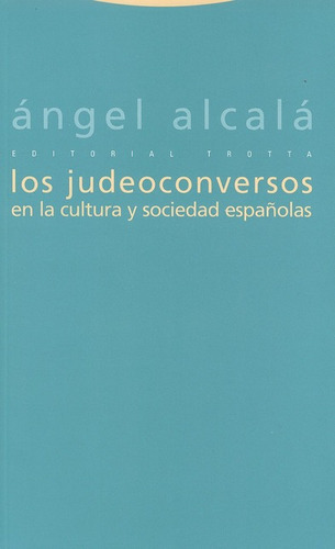 Libro Los Judeoconversos En La Cultura Y Sociedad Españolas