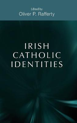 Libro Irish Catholic Identities - Oliver P. Rafferty