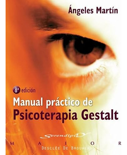Libro Manual Práctico De Psicoterapia Gestalt De Ángeles Mar