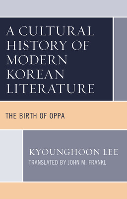 Libro A Cultural History Of Modern Korean Literature: The...