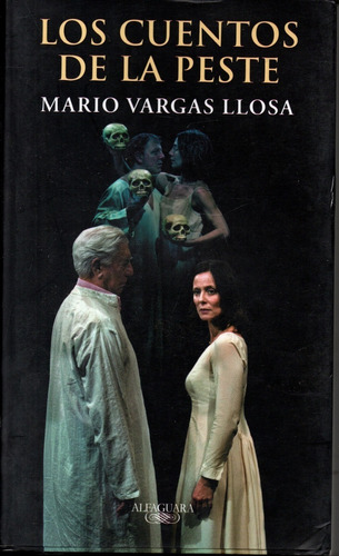 Libro: Los Cuentos De La Peste / Mario Vargas Llosa