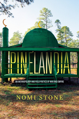 Libro Pinelandia: An Anthropology And Field Poetics Of Wa...