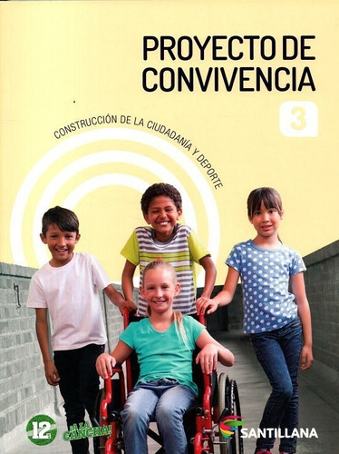 Libro: Proyecto De Convivencia 3 / Santillana