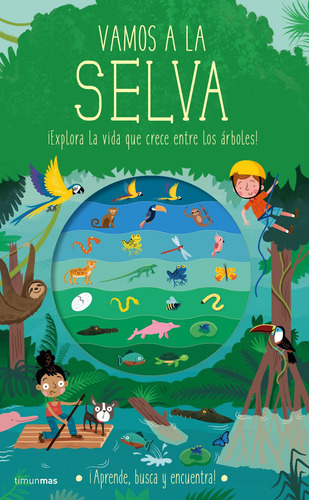 Vamos A La Selva, De Knapman, Timothy. Editorial Timun Mas Infantil, Tapa Dura En Español, 2021
