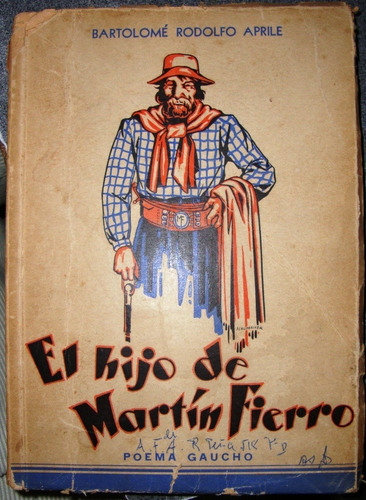 Hijo De Martin Fierro B.aprille Poesia Gauchesca Firma Autor