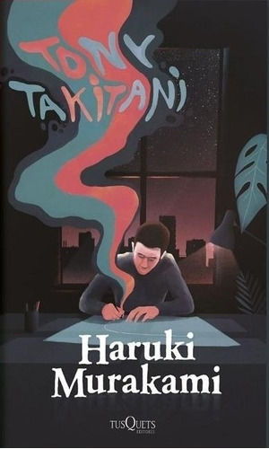 Tony Takitani Haruki Murakami Tusquets