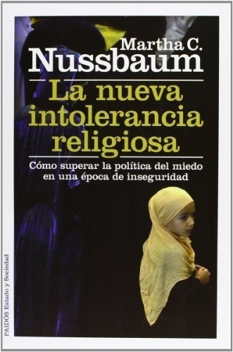 Libro - Nueva Intolerancia Religiosa, La - Martha C. Nussbau