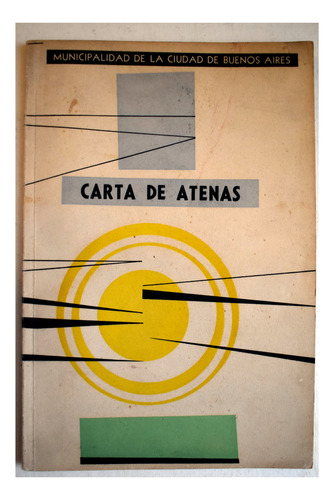 ( Peronismo) Carta De Atenas . Plan Quinquenal .arquitectura