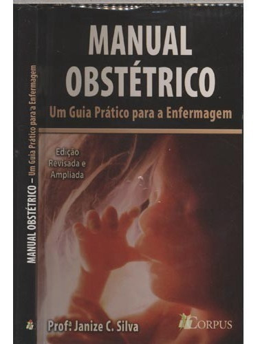 Manual Obstétrico - Um Guia Prático De Enfermagem