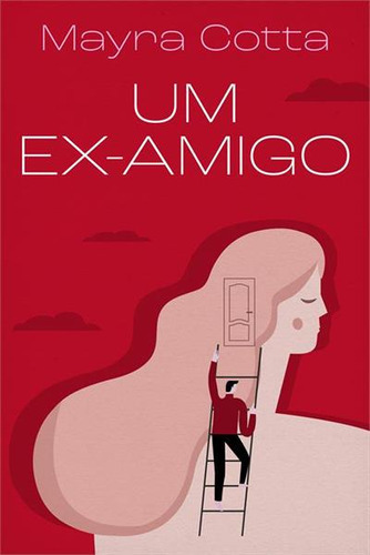 Um Ex-amigo - 1ªed.(2023), De Mayra Cotta. Editora Paralela, Capa Mole, Edição 1 Em Português, 2023
