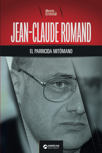 Libro: Jean-claude Romand, El Parricida Mitómano (biblioteca