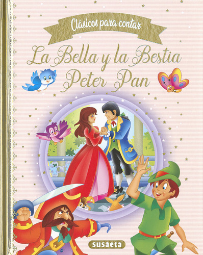 La Bella Y La Bestia Peter Pan - Ediciones, Susaeta