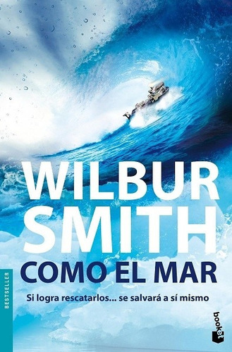 Como El Mar - Smith Wilbur