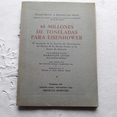 48 Millones De Toneladas Para Eisenhower - Circulo Militar