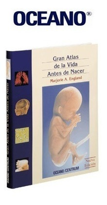 Gran Atlas De La Vida Antes De Nacer Oceano 