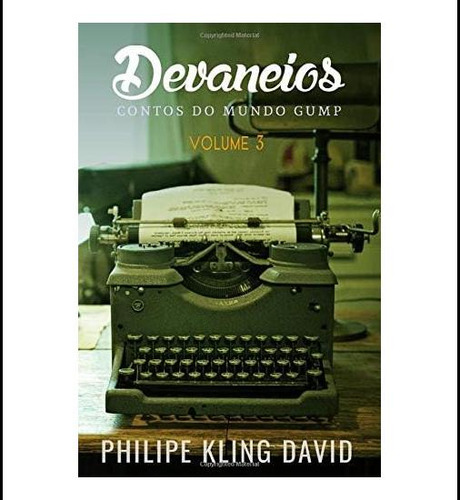 Libro: Daydreams: Tales From The Gump World (edición En Port