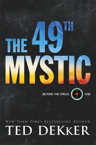The 49th Mystic, De Ted Dekker. Editorial Baker Publishing Group, Tapa Blanda En Inglés
