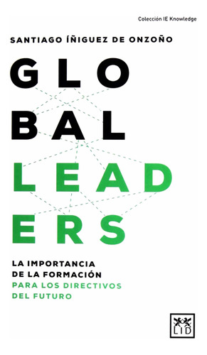Global Leaders.importanciadeformacionparadirectivosdelfuturo