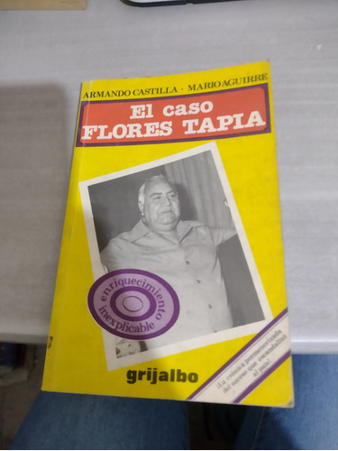 El Caso Flores Tapia Armando Castilla Mario Aguirre Rp92