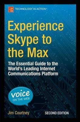 Libro Experience Skype To The Max : The Essential Guide T...