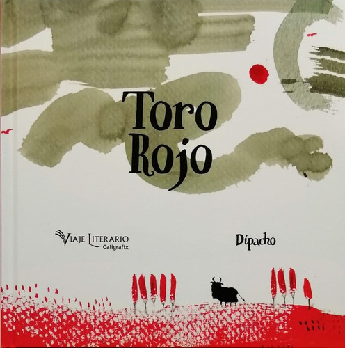 Toro Rojo - Dipacho