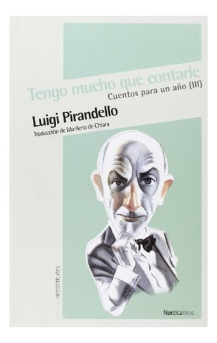 Tengo Mucho Que Contarle - Luigi Pirandello